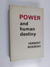 Power and human destiny