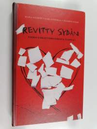 Revitty sydän : Voiko uskottomuudesta toipua?