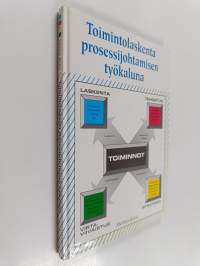 Toimintolaskenta prosessijohtamisen työkaluna