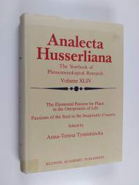 The elemental passion for place in the ontopoesis of life : passions of the Soul in the Imaginatio Creatrix