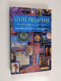 Living Philosophy - Eco-philosophy as a Tree of Life