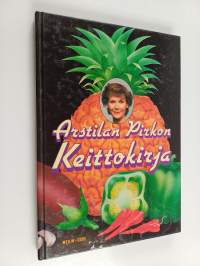 Arstilan Pirkon keittokirja