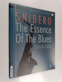 The Essence Of The Blues - 10 Great Etudes for Playing and Improvising on the Blues