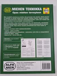 Miehen tekniikka : opas miehen terveyteen