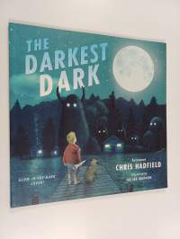 The Darkest Dark : Glow-in-the-Dark Cover Edition