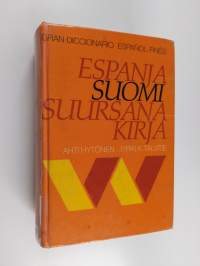 Espanja-suomi-suursanakirja = Gran diccionario espanol-fines
