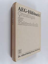 AEG-Hilfsbuch, 1 - Grundlagen der Elektrotechnik