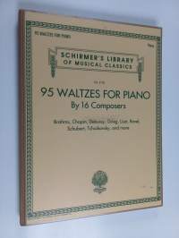 95 Waltzes by 16 Composers for Piano - Schirmer's Library of Musical Classics