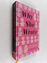 Why she wrote A graphic history of the lives, inspiration, and influence behind the pens of classic women writers