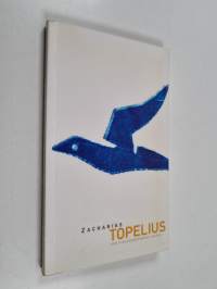Den finlandssvenska dikten 2 : Zacharias Topelius