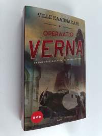Operaatio Verna : kesän 1940 salattu kaappaushanke