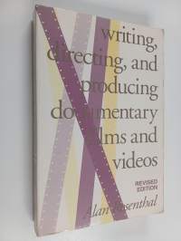Writing, directing, and producing documentary films and videos