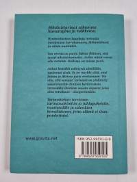 Metsoa silmään : aikalaistarinoita metsäklusterin maan herrakansasta, jätkämiehistä ja vähän muistakin