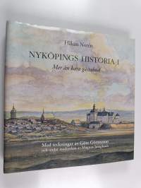 Nyköpings historia 1 : Mer än bara gästabud