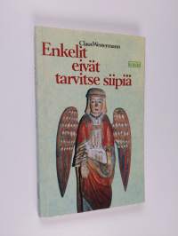 Enkelit eivät tarvitse siipiä