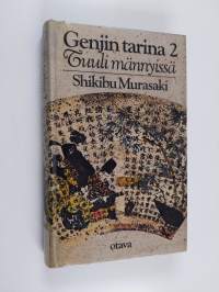 Genjin tarina 2. osa : Tuuli männyissä