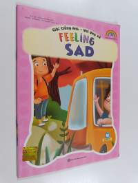 Giỏi Tiếng Anh - Vui Ứng Xử - Feeling Sad