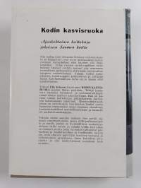 Kodin kasvisruoka maito- ja kasvisjärjestelmän puitteissa : 1065 valmistusohjetta, 36 monivärikuvaa, liitteenä sienikartta
