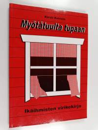 Myötätuulta tupaan : ohjaajan kirja