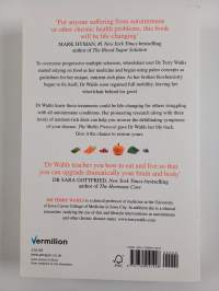 The Wahls protocol : how I beat progressive MS using paleo principles and functional medicine