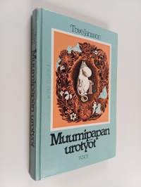 Muumipapan urotyöt