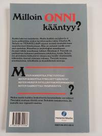 Milloin onni kääntyy