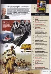 Tieteen kuvalehti - Historia 15 / 2012. Teema: USA:n vaalien historiaa. Colosseum. Suomi humalassa 1500-luku. Sean Conneryista tuli James Bond. Saksan 8 kriittistä