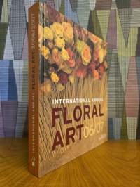 International Annual : Floral Art 06/07