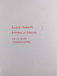 Ukkoherran ulkomuoto : Metsäheikin muisteloita (tekijän omiste, signeerattu)