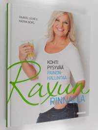 Raxun rinnalla : kohti pysyvää painonhallintaa