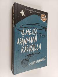 Ilmeitä isänmaan kasvoilla