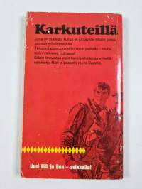 Bill ja Ben karkuteillä