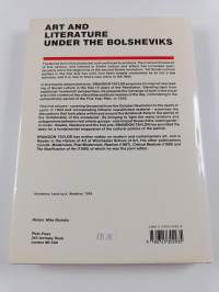 Art and Literature Under the Bolsheviks, volumes 1-2 : The crisis of renewal 1917-1924 ; Authority and revolution 1924-1932