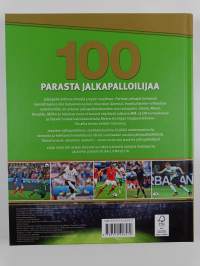 100 parasta jalkapalloilijaa : 2000-luvun huippupelaajat