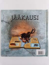 Jääkausi - esihistorialliset ihmiset ja eläimet äärimmäisissä olosuhteissa