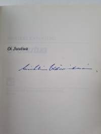 Oi Juutua (signeerattu)