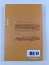 Understanding the psychology of Internet behaviour : virtual worlds, real lives