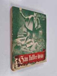 Hän kulkee öisin : jännitysromaani