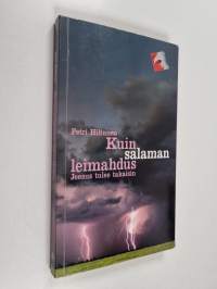 Kuin salaman leimahdus : Jeesus tulee takaisin