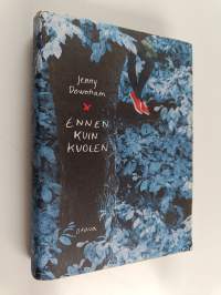 Ennen kuin kuolen
