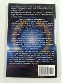 The Secret Power of Kriya Yoga - Revealing the Fastest Path to Enlightenment. How Fusing Bhakti and Jnana Yoga Into Kriya Will Unleash the Most Powerful Yoga Ever