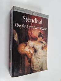 The Red and the Black : A Chronicle of the Nineteenth Century