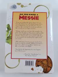 How Not to Be a Messie : The Ultimate Guide for the Neatness-Challenged