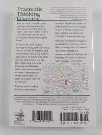 Pragmatic thinking and learning : refactor your wetware