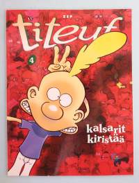 Titeuf 4 - Kalsarit kiristää.  ( Sarjakuva-albumit, keräilykappale  )