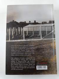 Sotavangit ja internoidut : Kansallisarkiston artikkelikirja = Prisoners of war and internees : a book of articles by the National Archives - Prisoners of war and...