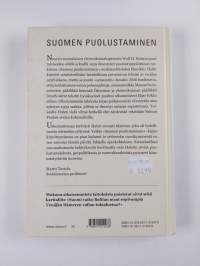 Suomen puolustaminen : Suomen puolustuskysymyksen ja puolustusmahdollisuuksien pääpiirteet. Mitä jokaisen kansalaisen tulisi tietää näistä asioista