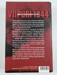 Viipuri 1944 : miksi Viipuri menetettiin (signeerattu, tekijän omiste)