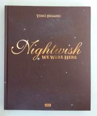 Nightwish – We Were Here.  ( heavy metal, rockmusiikki )