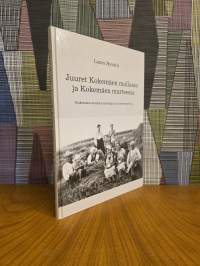Juuret Kokemäen mullassa ja Kokemäen murteessa : Kokemäen murteen kielioppi ja murresanakirja